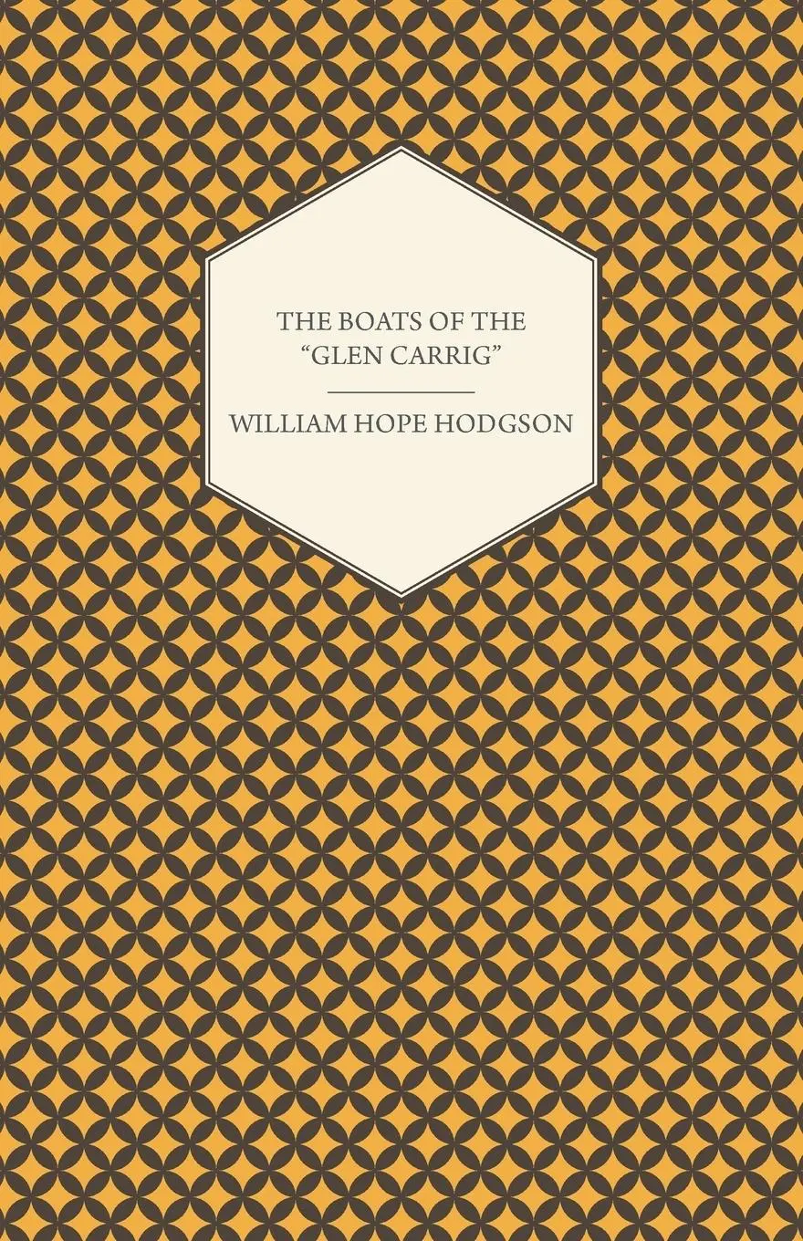 Cover: 9781447418436 | The Boats of the Glen Carrig | William Hope Hodgson | Taschenbuch