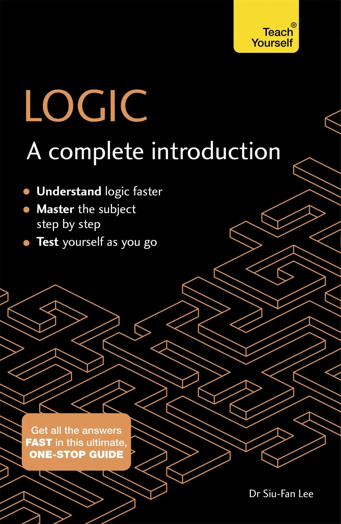 Cover: 9781473608436 | Logic: A Complete Introduction | Siu-Fan Lee | Taschenbuch | Englisch