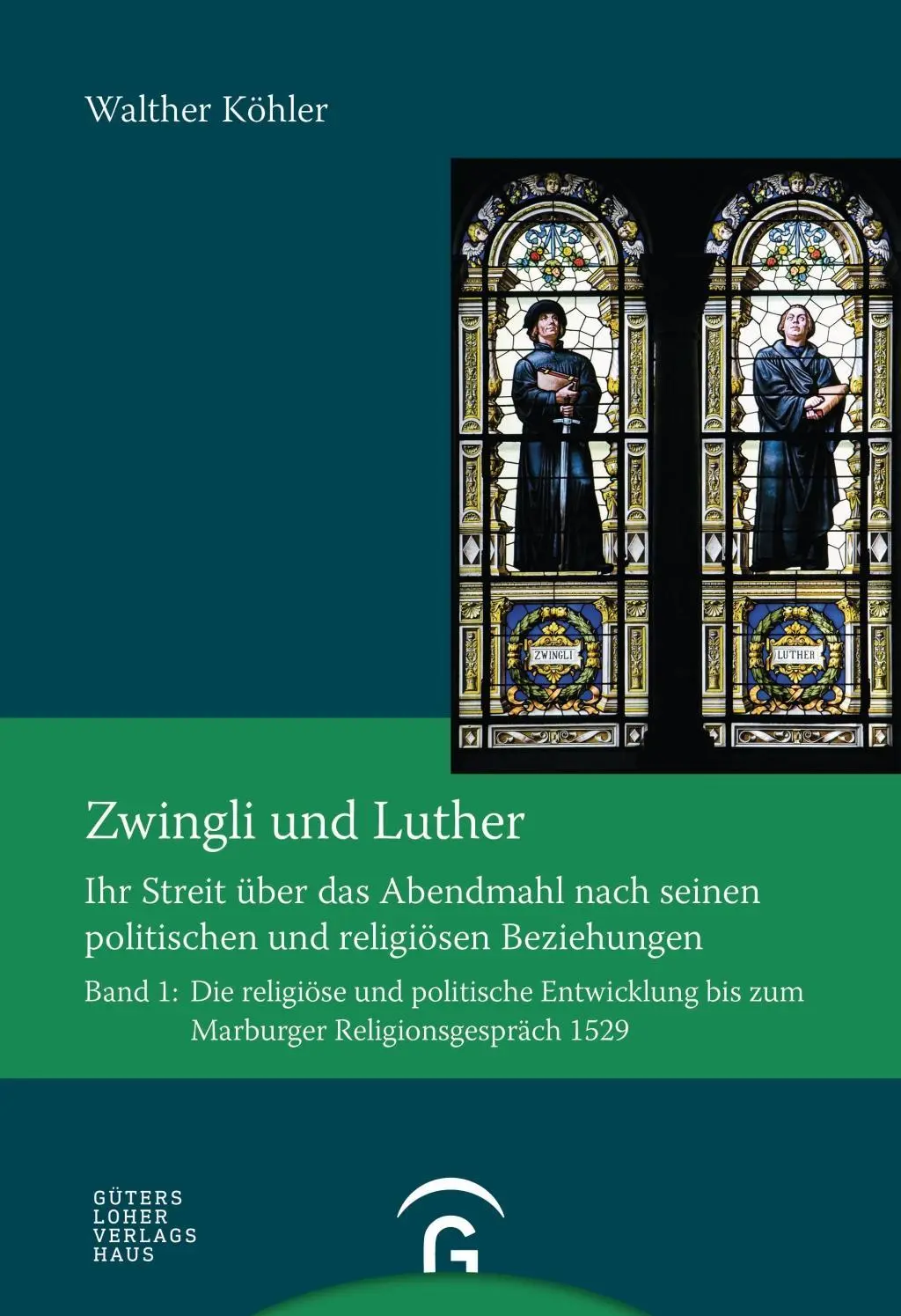 Cover: 9783579058436 | Zwingli und Luther | Walther Köhler | Buch | 2 Bücher | Deutsch | 2017