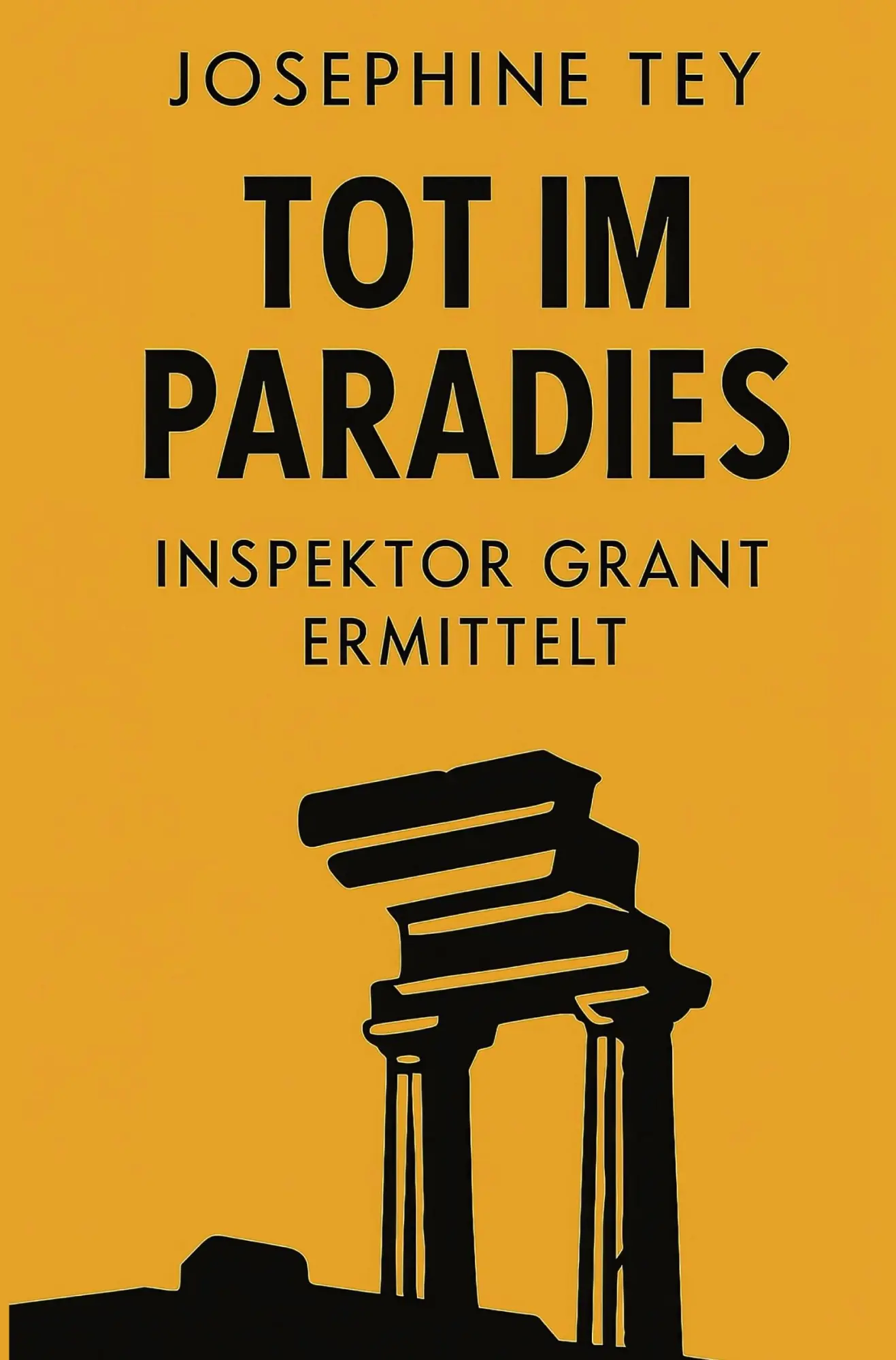 Cover: 9783695648436 | Tot im Paradies | Inspektor Grant ermittelt | Josephine Tey | Buch