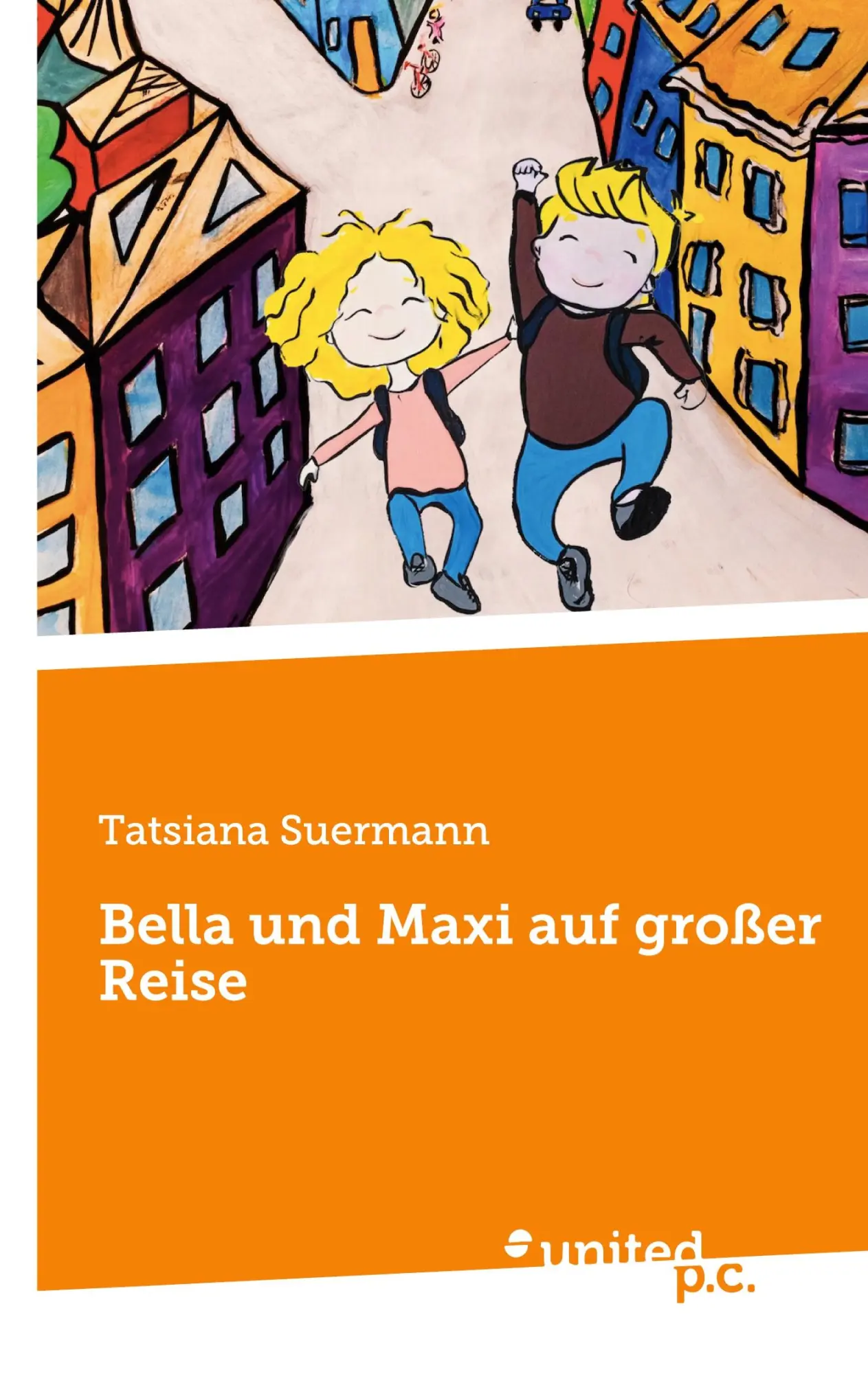 Cover: 9783710318436 | Bella und Maxi auf großer Reise | Tatsiana Suermann | Taschenbuch