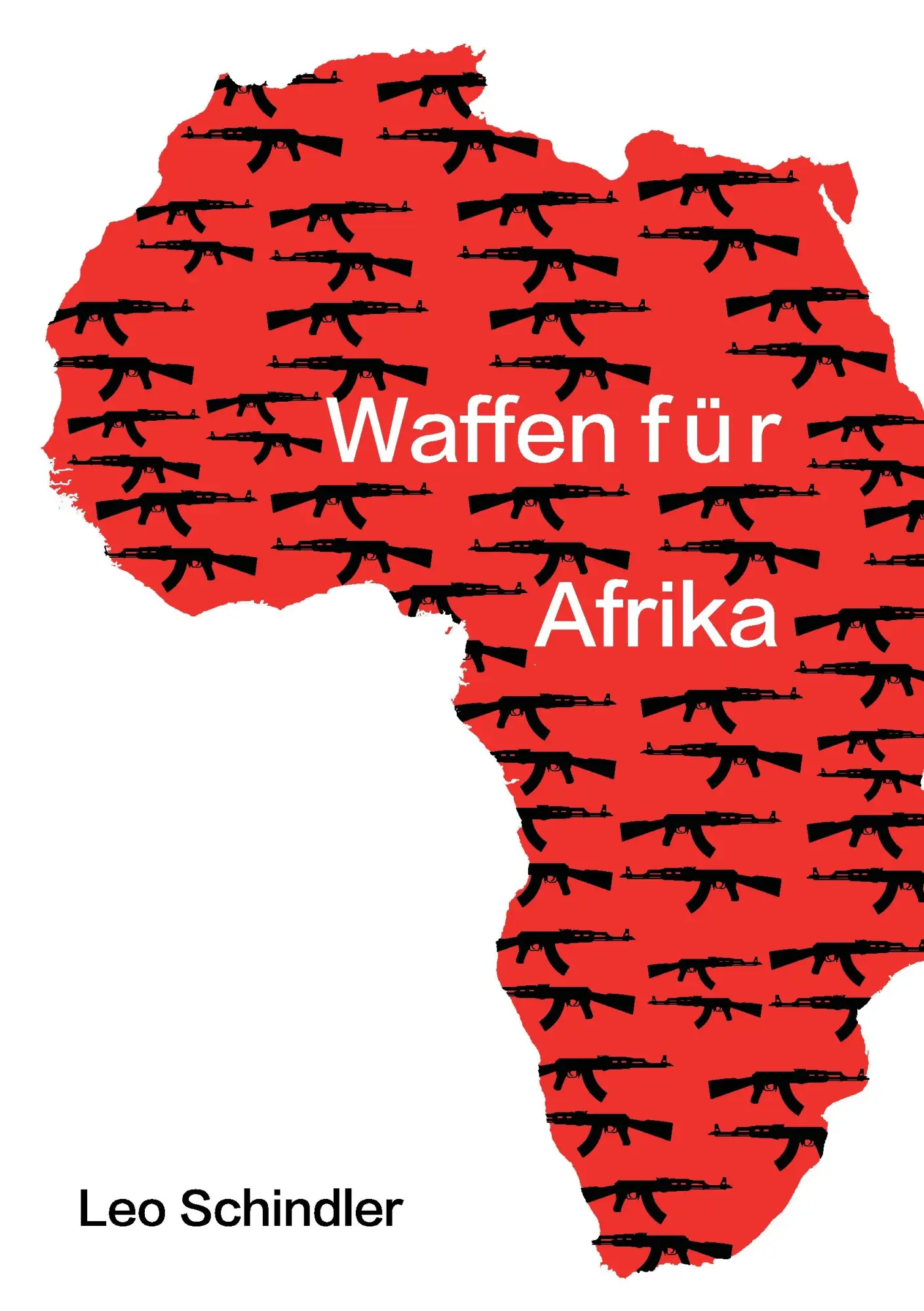 Cover: 9783740708436 | Waffen für Afrika | Leo Schindler | Taschenbuch | 176 S. | Deutsch