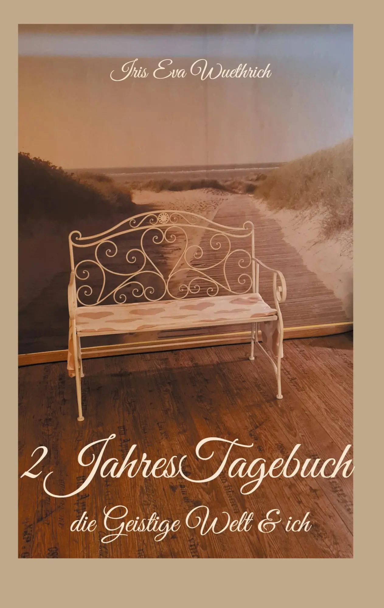 Cover: 9783769378436 | 2JahresTagebuch - die Geistige Welt &amp; ich | Iris Eva Wuethrich | Buch