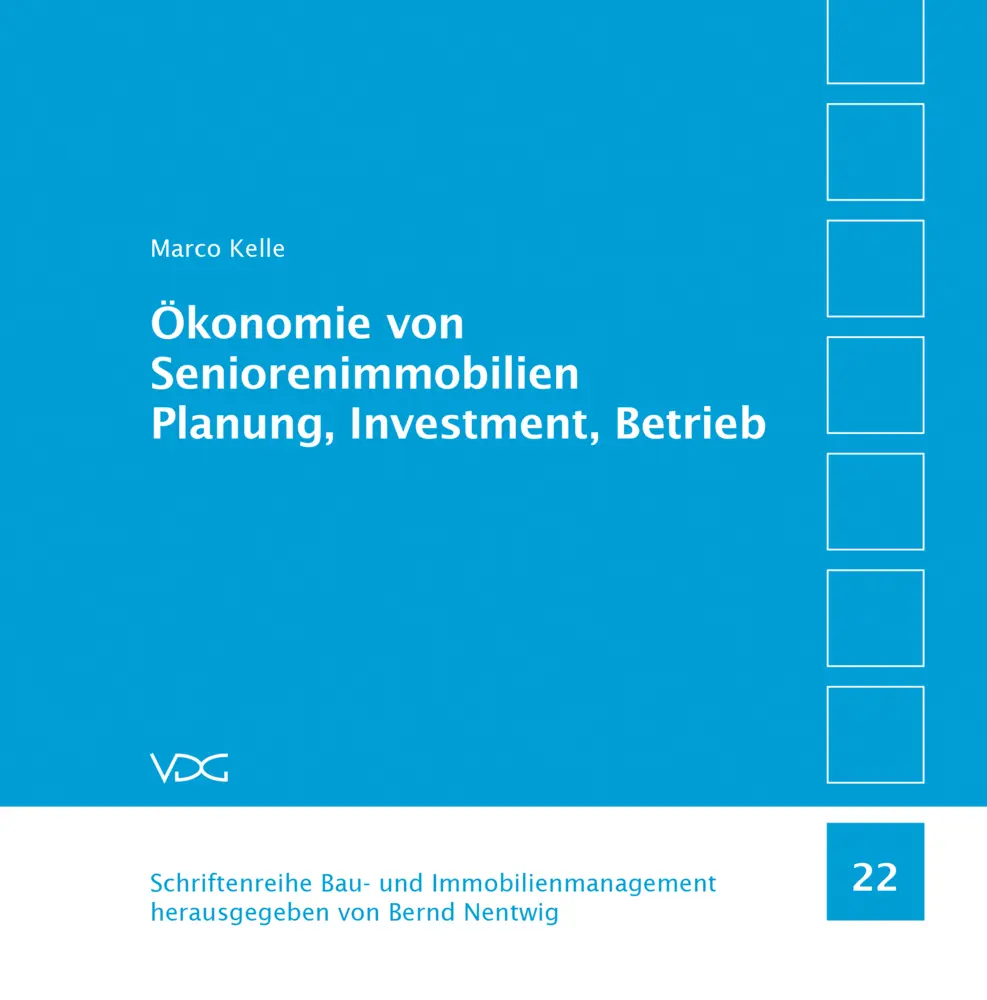 Cover: 9783897398436 | Ökonomie von Seniorenimmobilien Planung, Investment, Betrieb | Kelle