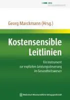 Cover: 9783941468436 | Kostensensible Leitlinien | Georg Marckmann | Taschenbuch | 209 S.