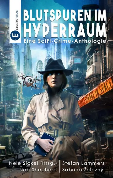 Cover: 9783946348436 | Blutspuren im Hyperraum | 4 Novellen | Nob Shepherd (u. a.) | Buch