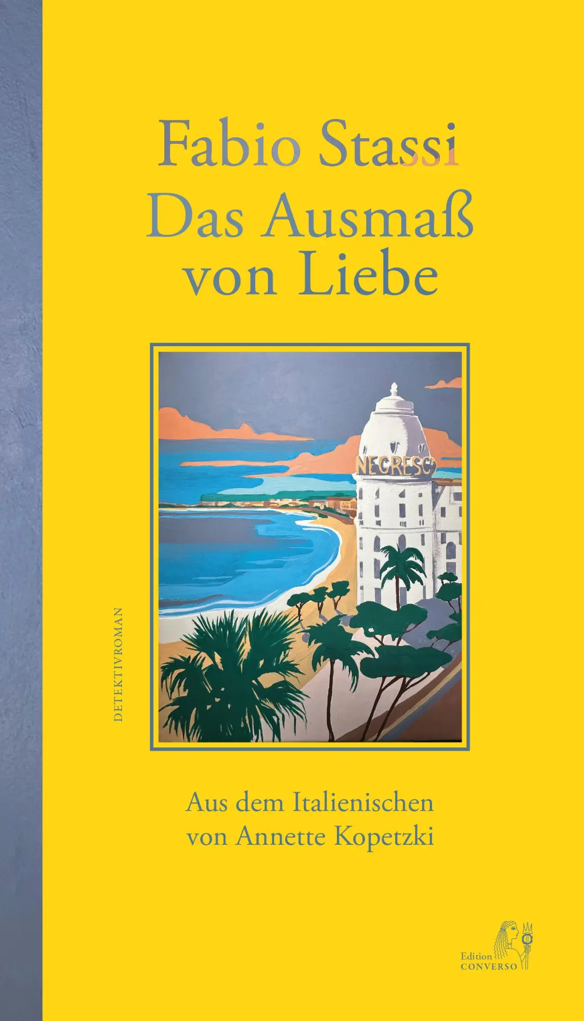 Cover: 9783949558436 | Das Ausmaß von Liebe | Detektivroman | Fabio Stassi | Taschenbuch