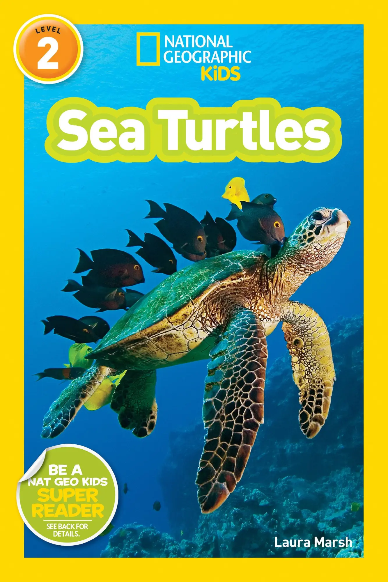 Cover: 9781426308536 | Sea Turtles (National Geographic Kids Readers, Level 2) | Laura Marsh