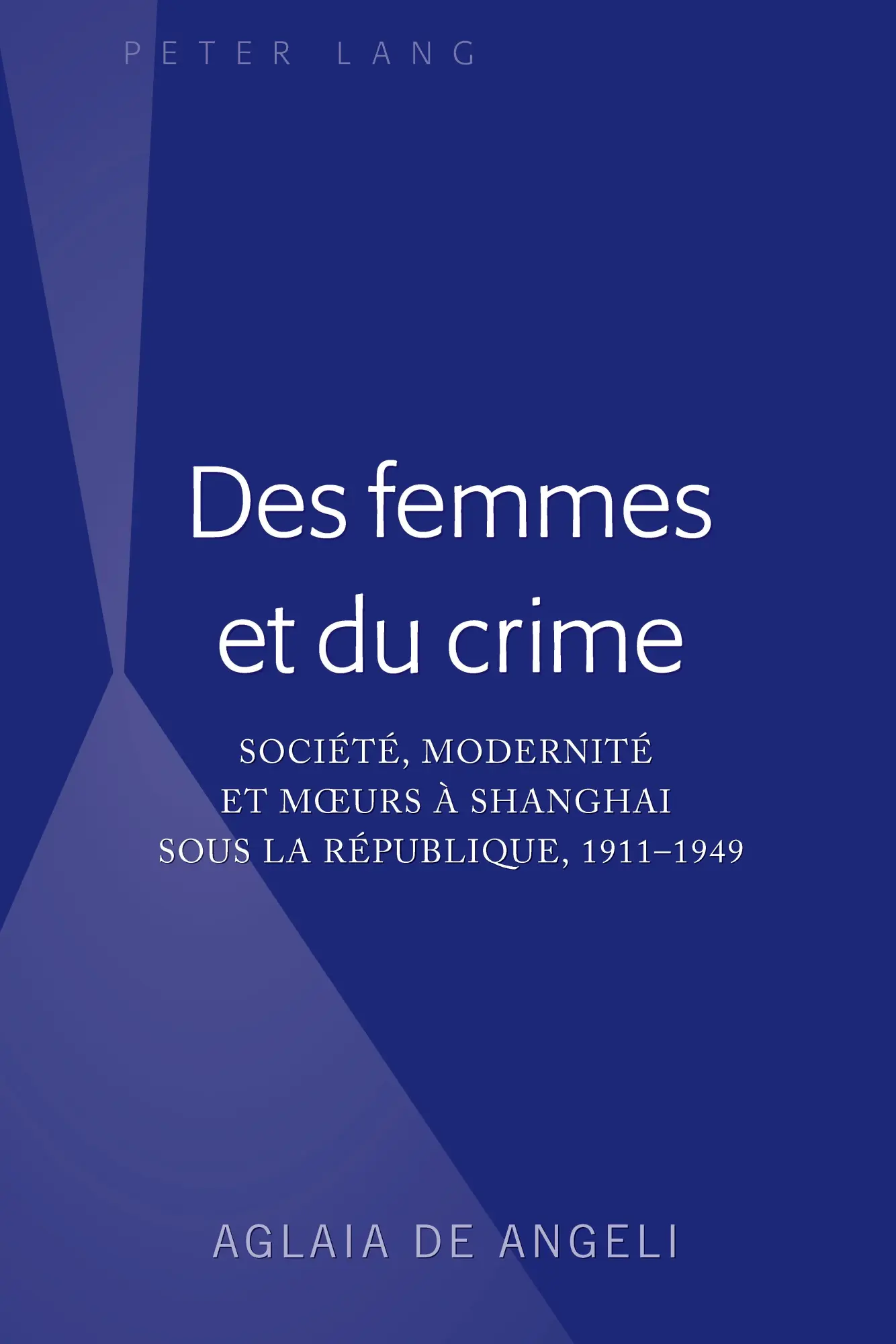 Cover: 9781433168536 | Des femmes et du crime | Aglaia de Angeli | Buch | 292 S. | 2020