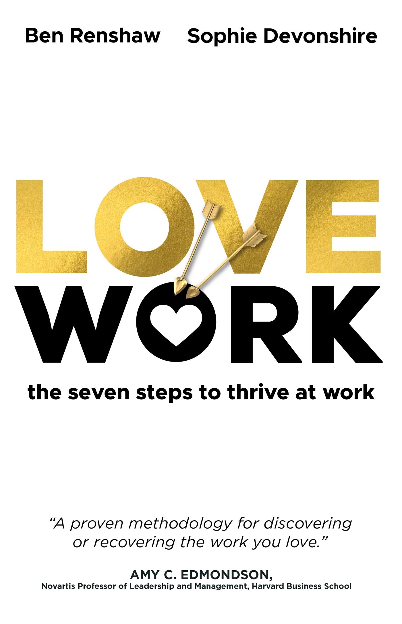 Cover: 9781529368536 | Lovework | The Seven Steps to Thrive at Work | Devonshire (u. a.)