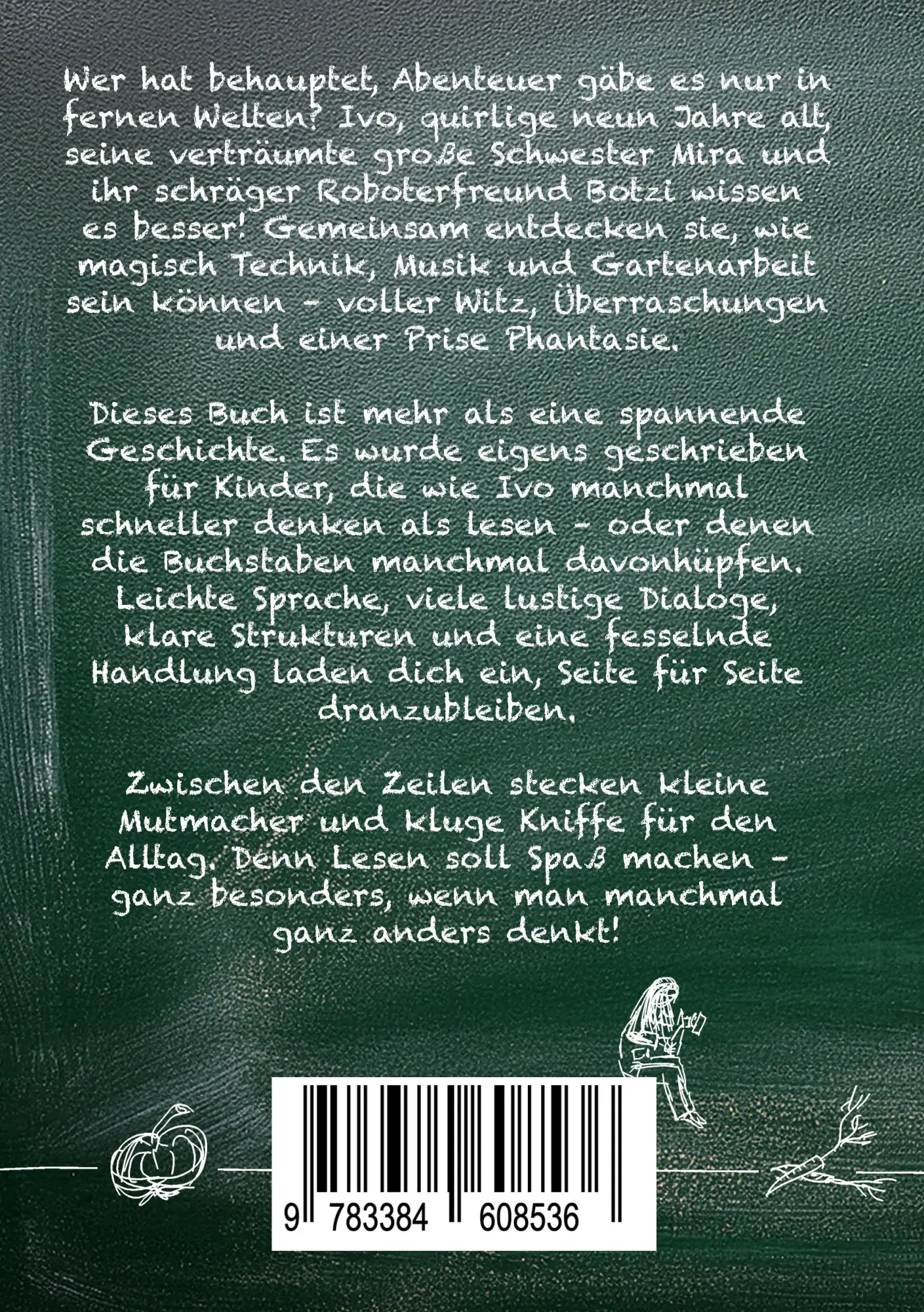 Autor: 9783384608536 | Ivo und Botzi | Das Gartenchaos | Andy Gudera | Taschenbuch | 136 S.