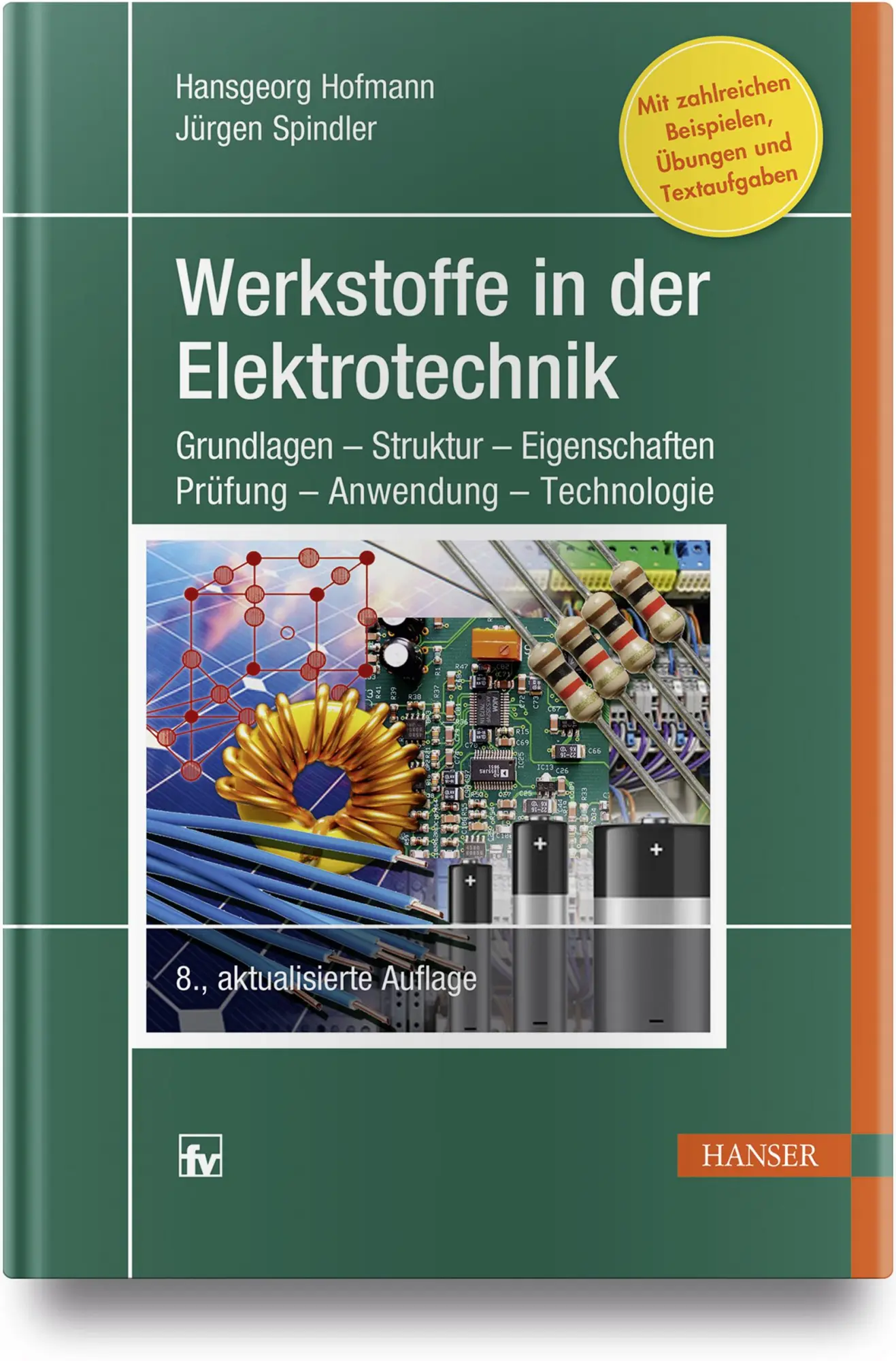 Cover: 9783446458536 | Werkstoffe in der Elektrotechnik | Hansgeorg Hofmann (u. a.) | Buch