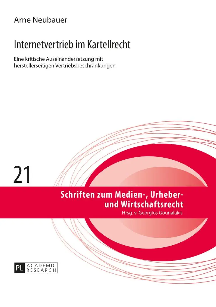 Cover: 9783631658536 | Internetvertrieb im Kartellrecht | Arne Neubauer | Buch | 236 S.