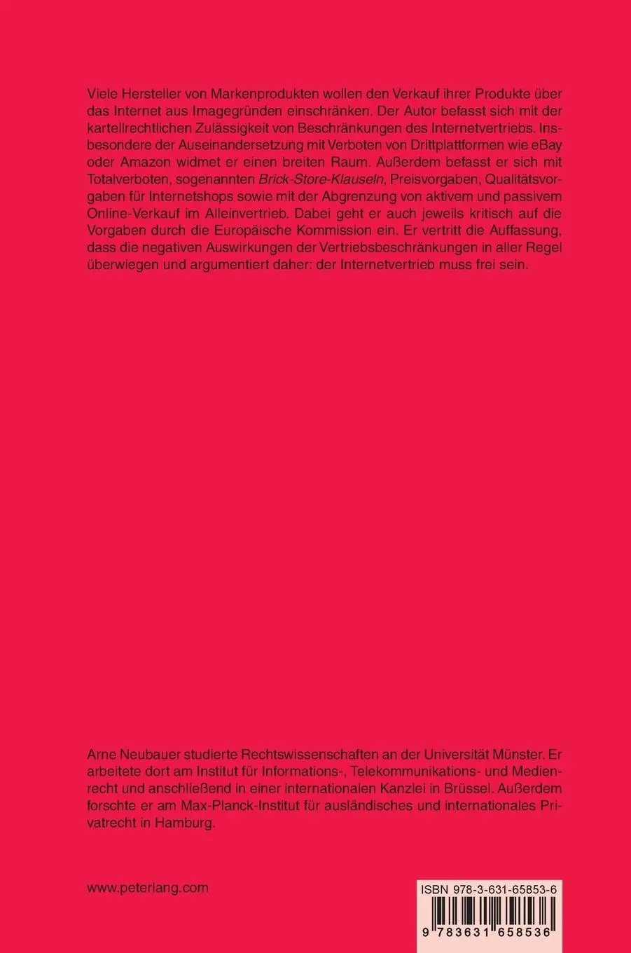 Rückseite: 9783631658536 | Internetvertrieb im Kartellrecht | Arne Neubauer | Buch | 236 S.