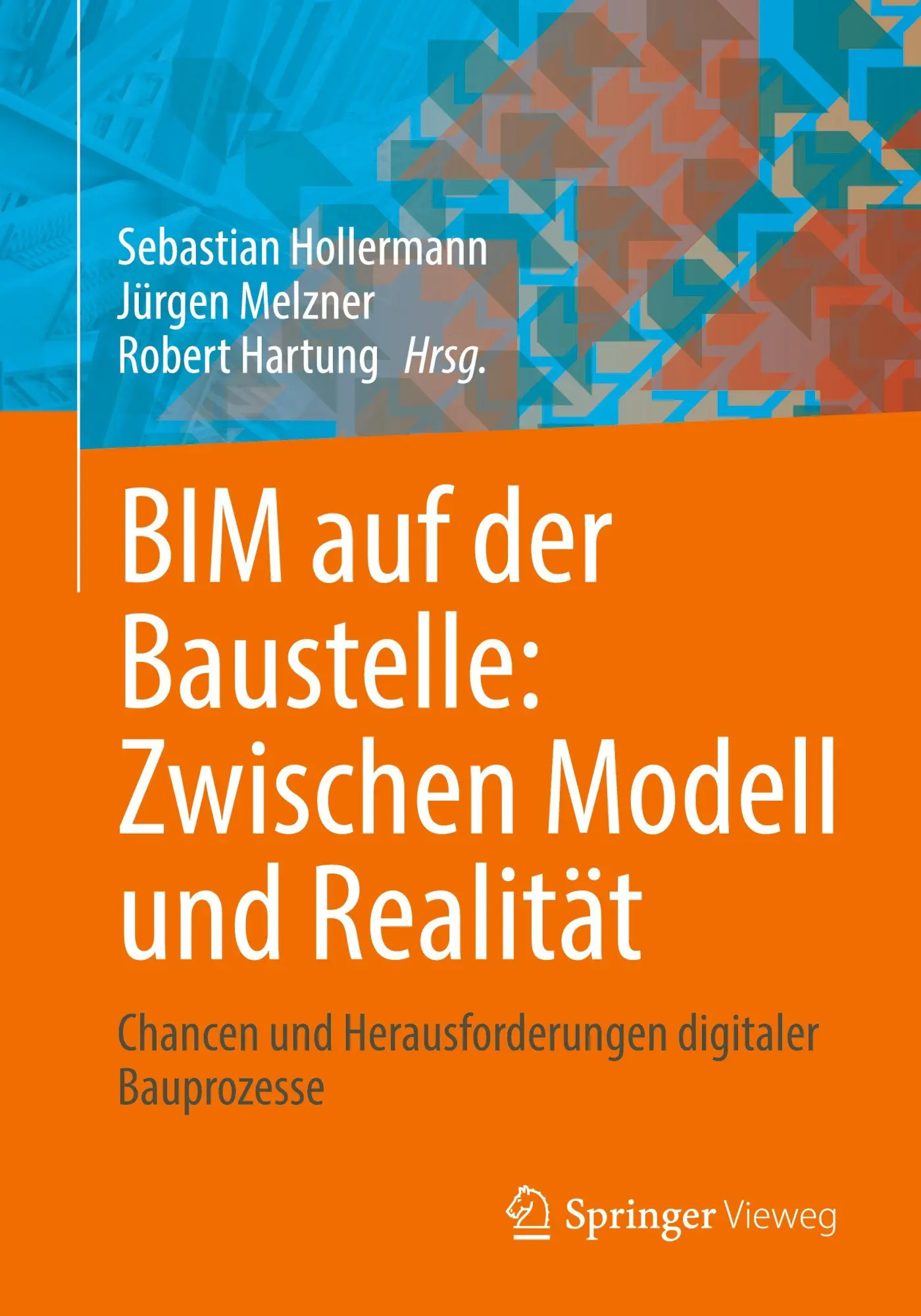 Cover: 9783658488536 | BIM auf der Baustelle: Zwischen Modell und Realität | Taschenbuch