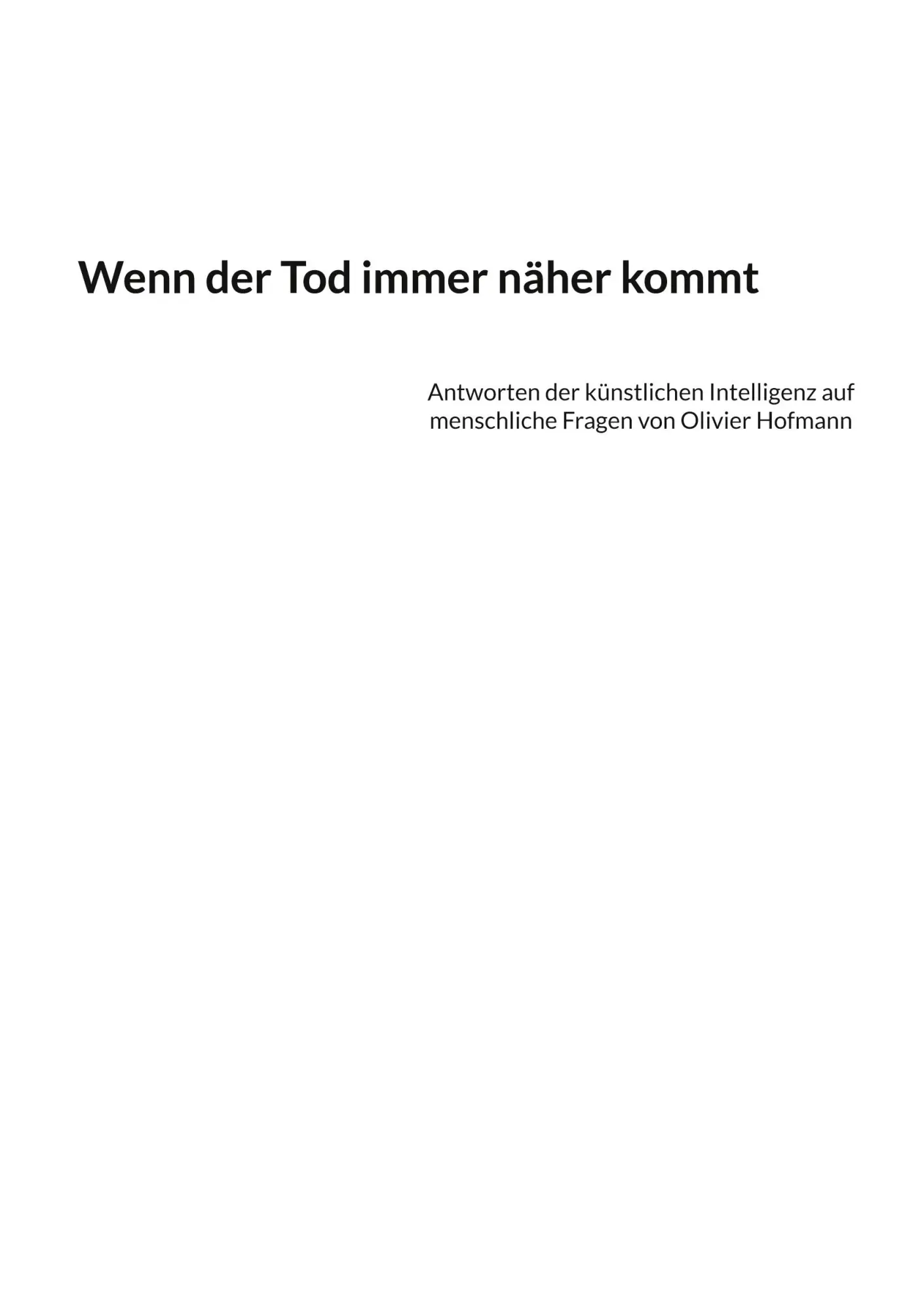 Cover: 9783759778536 | Wenn der Tod immer näher kommt | Olivier Hofmann | Taschenbuch | 2024