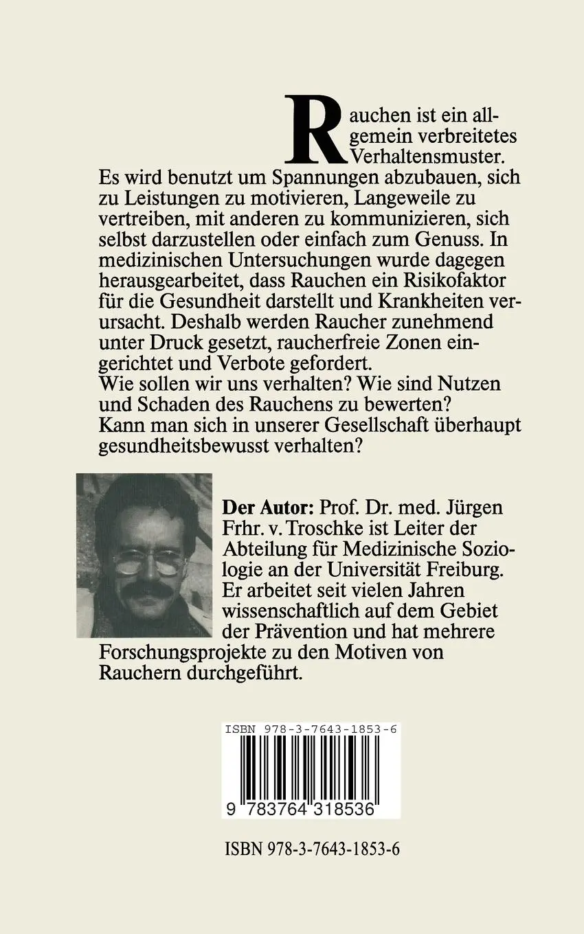 Rückseite: 9783764318536 | Das Rauchen | Genuß und Risiko | J. Von Troschke | Taschenbuch | 1987