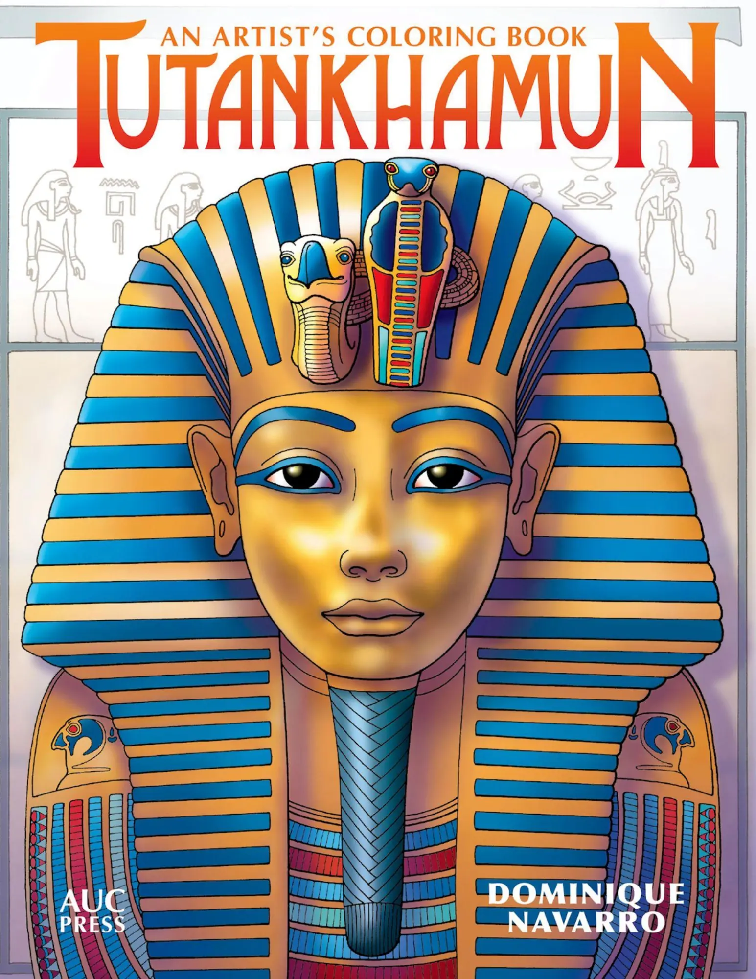 Cover: 9789774168536 | Tutankhamun | An Artist's Coloring Book | Dominique Navarro | Buch
