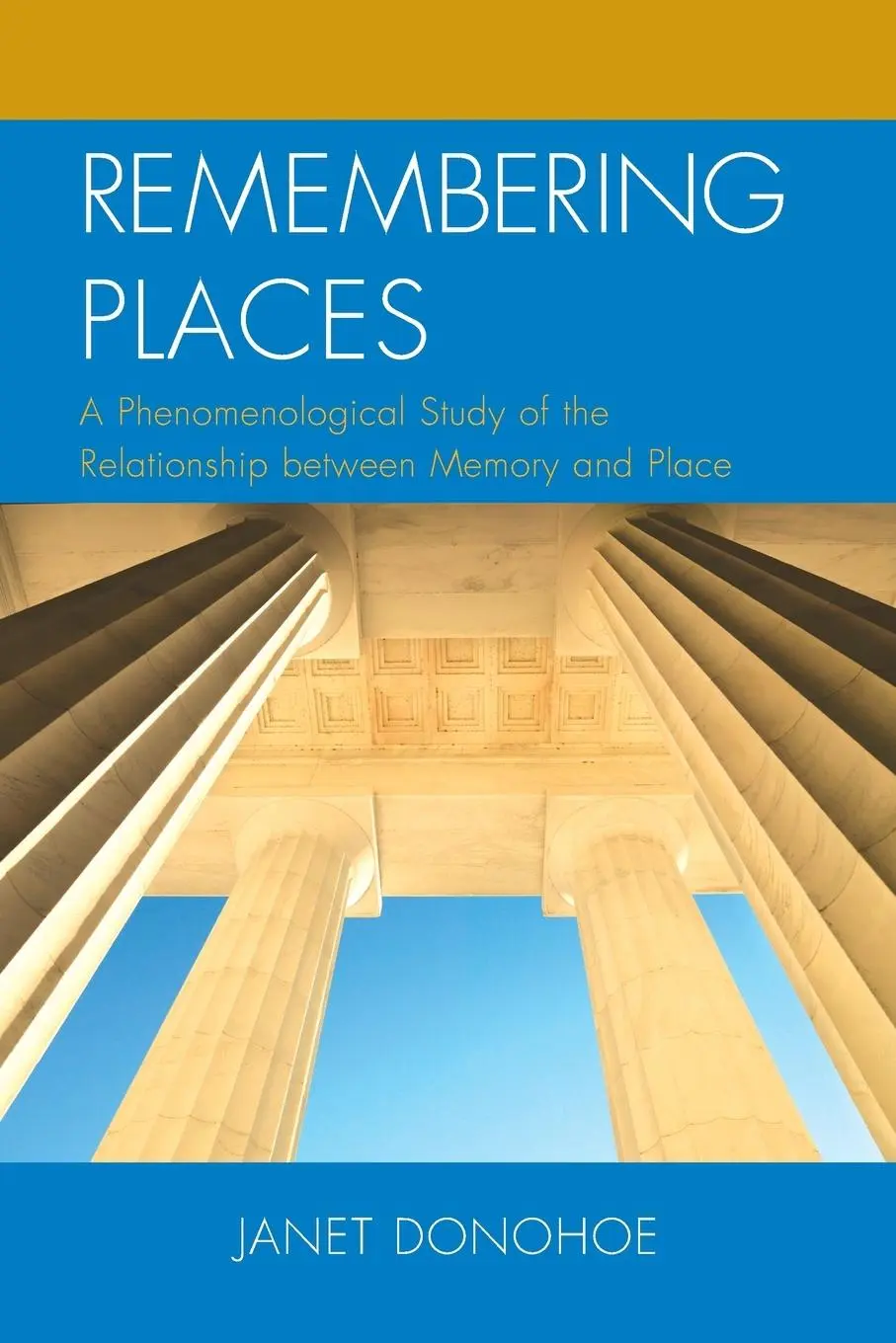 Cover: 9780739198636 | Remembering Places | Janet Donohoe | Taschenbuch | Englisch | 2016