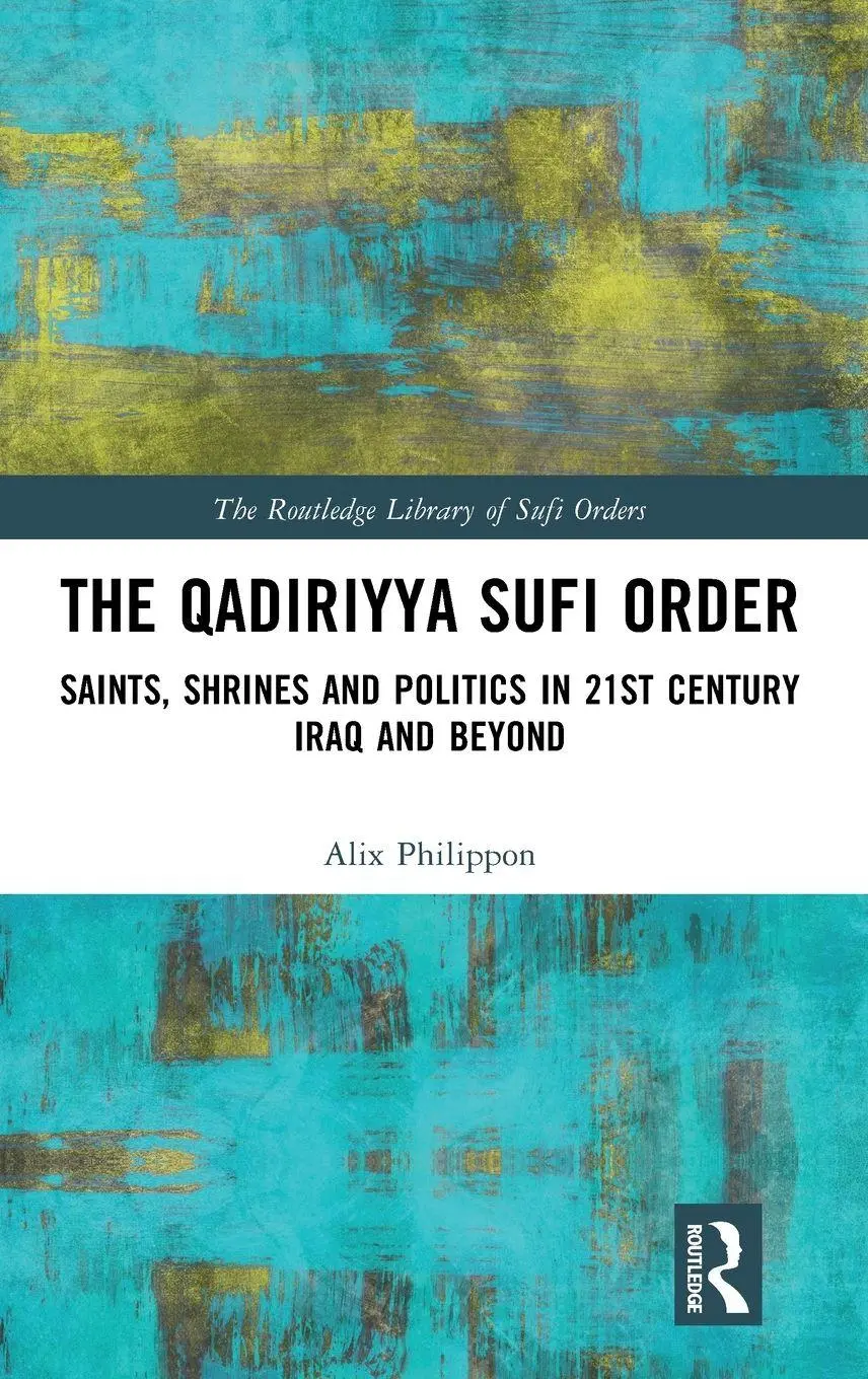 The Qadiriyya Sufi Order