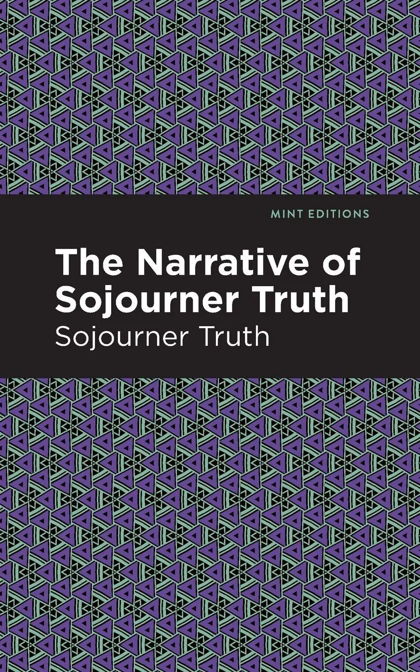 Cover: 9781513278636 | The Narrative of Sojourner Truth | Sojourner Truth | Taschenbuch