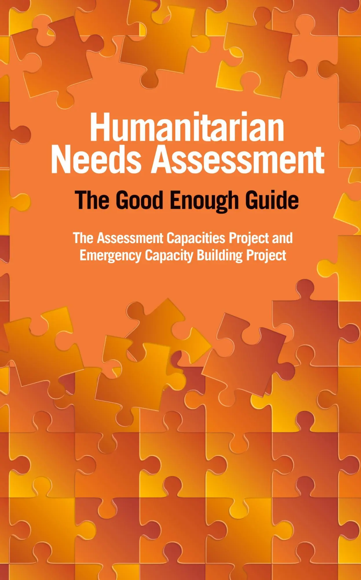 Cover: 9781853398636 | Humanitarian Needs Assessment | The Good Enough Guide | Acaps (u. a.)