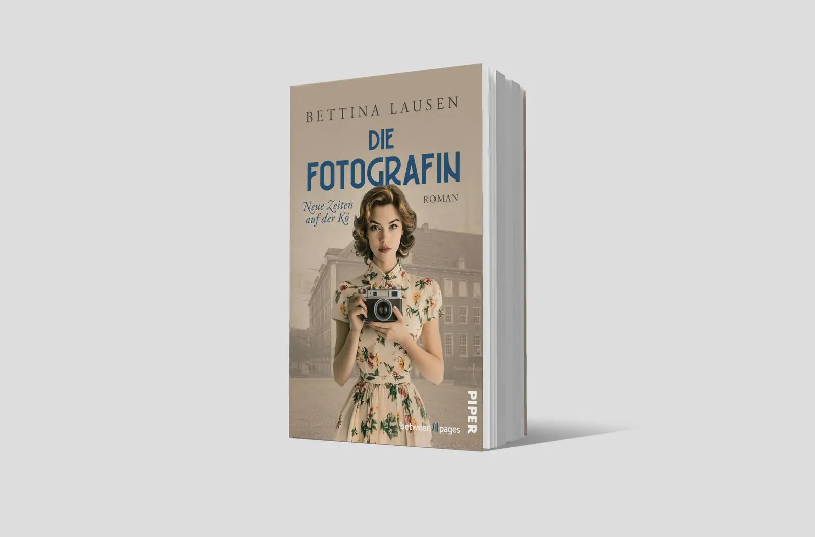 Bild: 9783492508636 | Neue Zeiten auf der Kö - Die Fotografin | Bettina Lausen | Taschenbuch