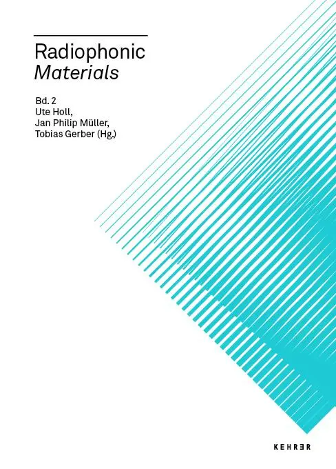 Cover: 9783868288636 | Radiophonic 2. Materials | Ute Holl (u. a.) | Taschenbuch | 446 S.