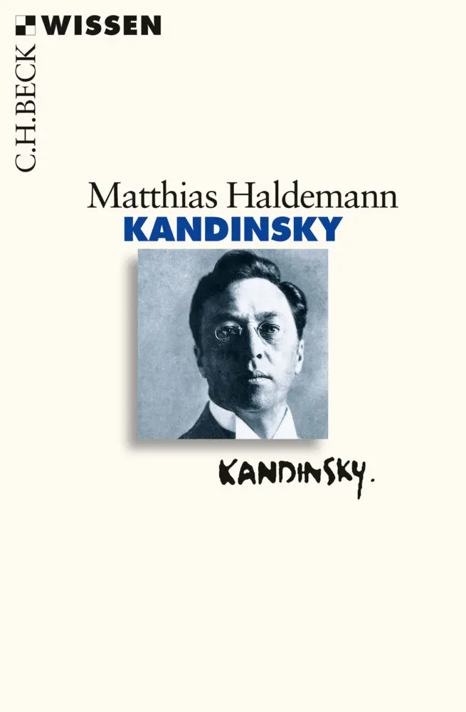 Cover: 9783406698736 | Kandinsky | Matthias Haldemann | Taschenbuch | 119 S. | Deutsch | 2016