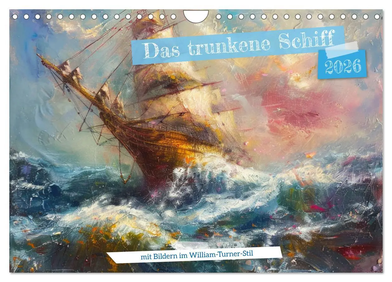 Cover: 9783457328736 | Das trunkene Schiff mit Bildern im William Turner-Stil...