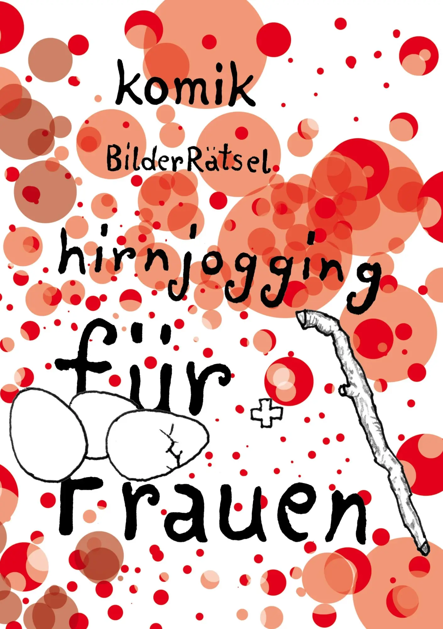 Cover: 9783734768736 | BilderRätsel für Frauen | Komik und Hirnjogging | Maren Roloff | Buch