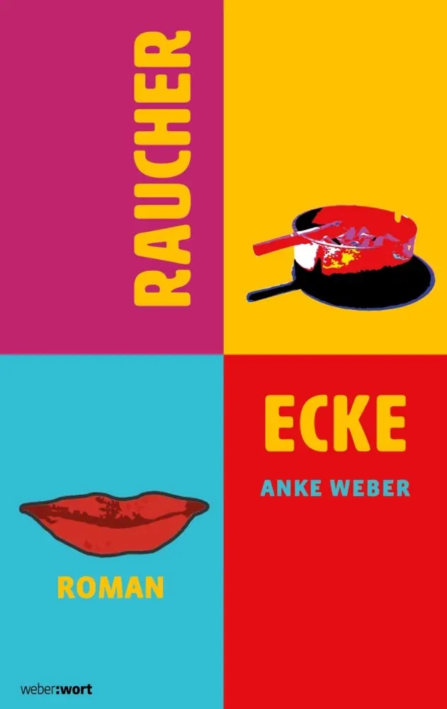 Cover: 9783759758736 | Raucherecke | Anke Weber | Taschenbuch | Paperback | 290 S. | Deutsch