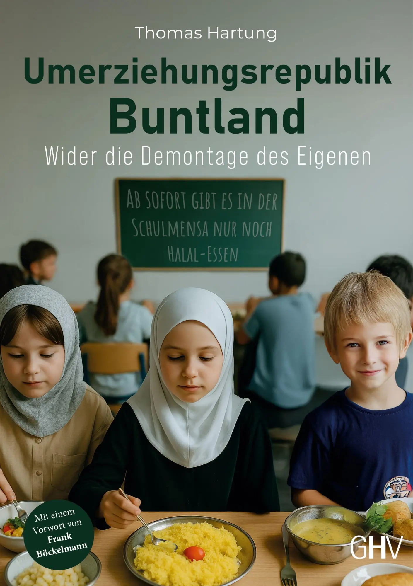 Cover: 9783873368736 | Umerziehungsrepublik Buntland | Wider die Demontage des Eigenen | Buch