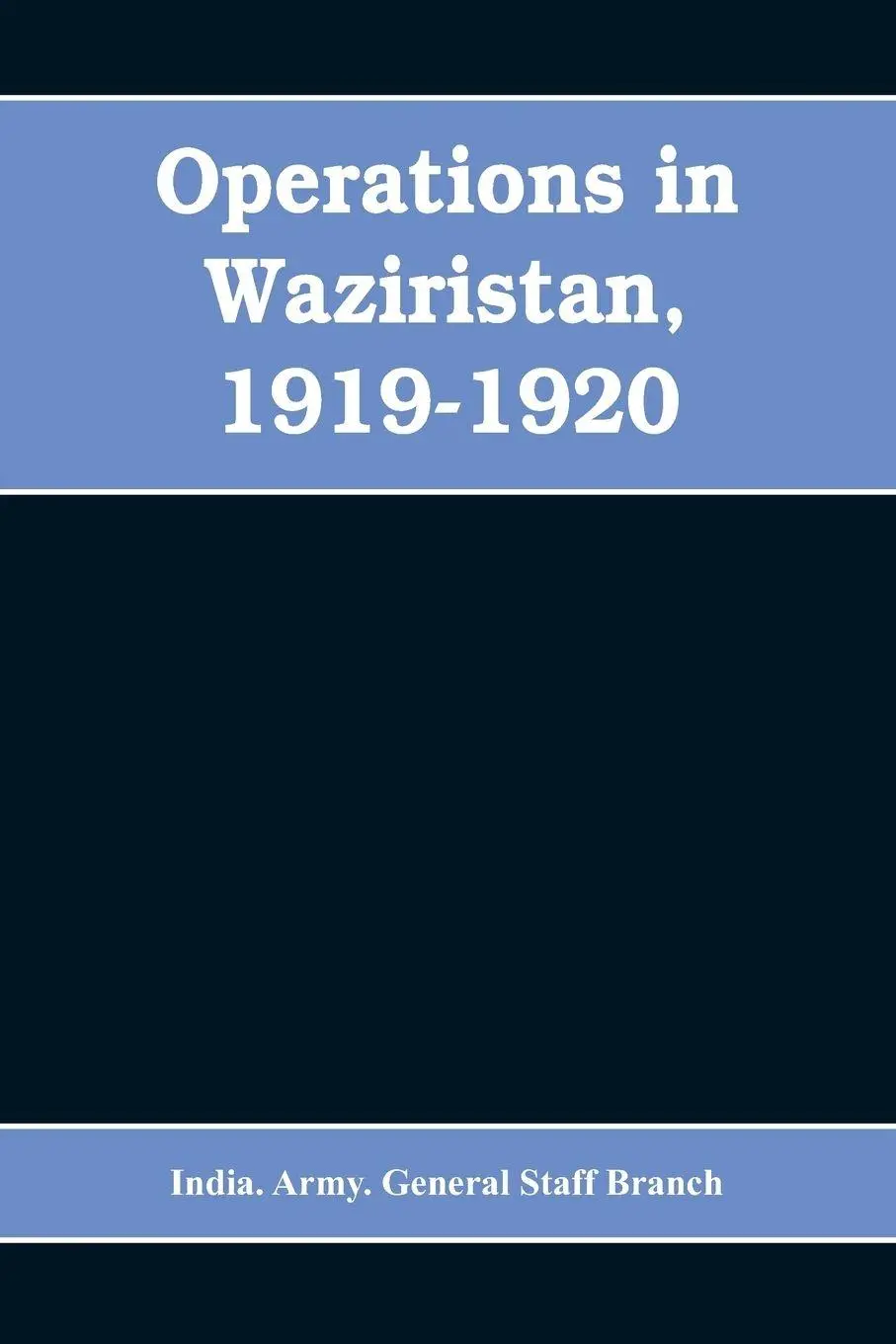 Cover: 9789353608736 | Operations in Waziristan, 1919-1920 | Branch | Taschenbuch | Englisch