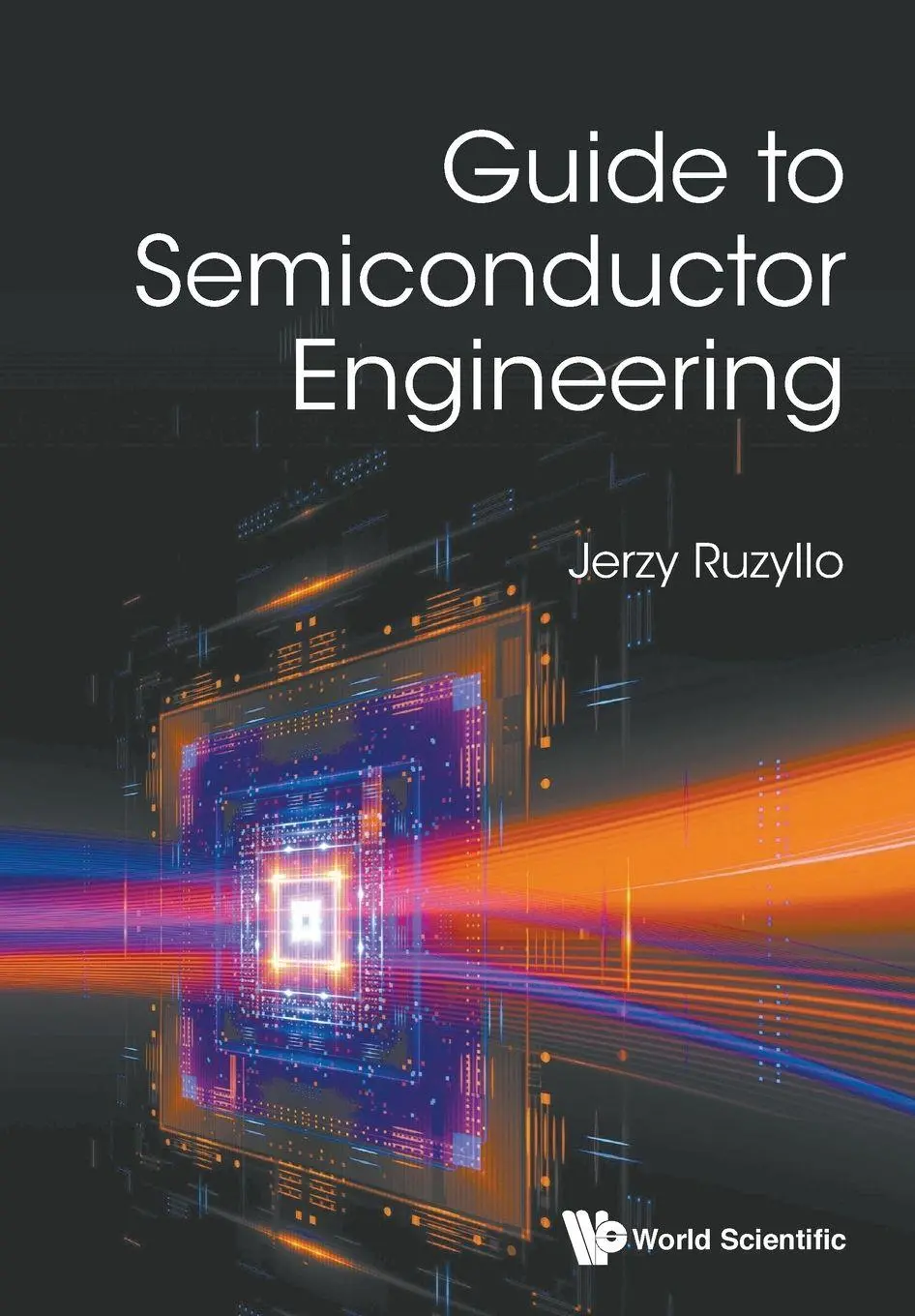 Cover: 9789811218736 | GUIDE TO SEMICONDUCTOR ENGINEERING | Ruzyllo Jerzy | Taschenbuch
