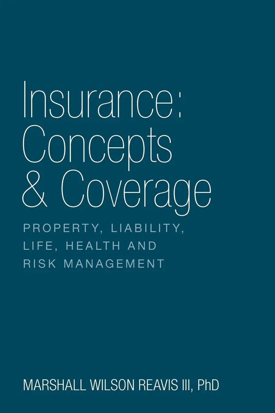 Cover: 9781770978836 | Insurance | Marshall Wilson Reavis | Taschenbuch | Englisch | 2012