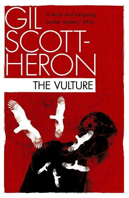 Cover: 9781847678836 | The Vulture | Gil Scott-Heron | Taschenbuch | Kartoniert / Broschiert