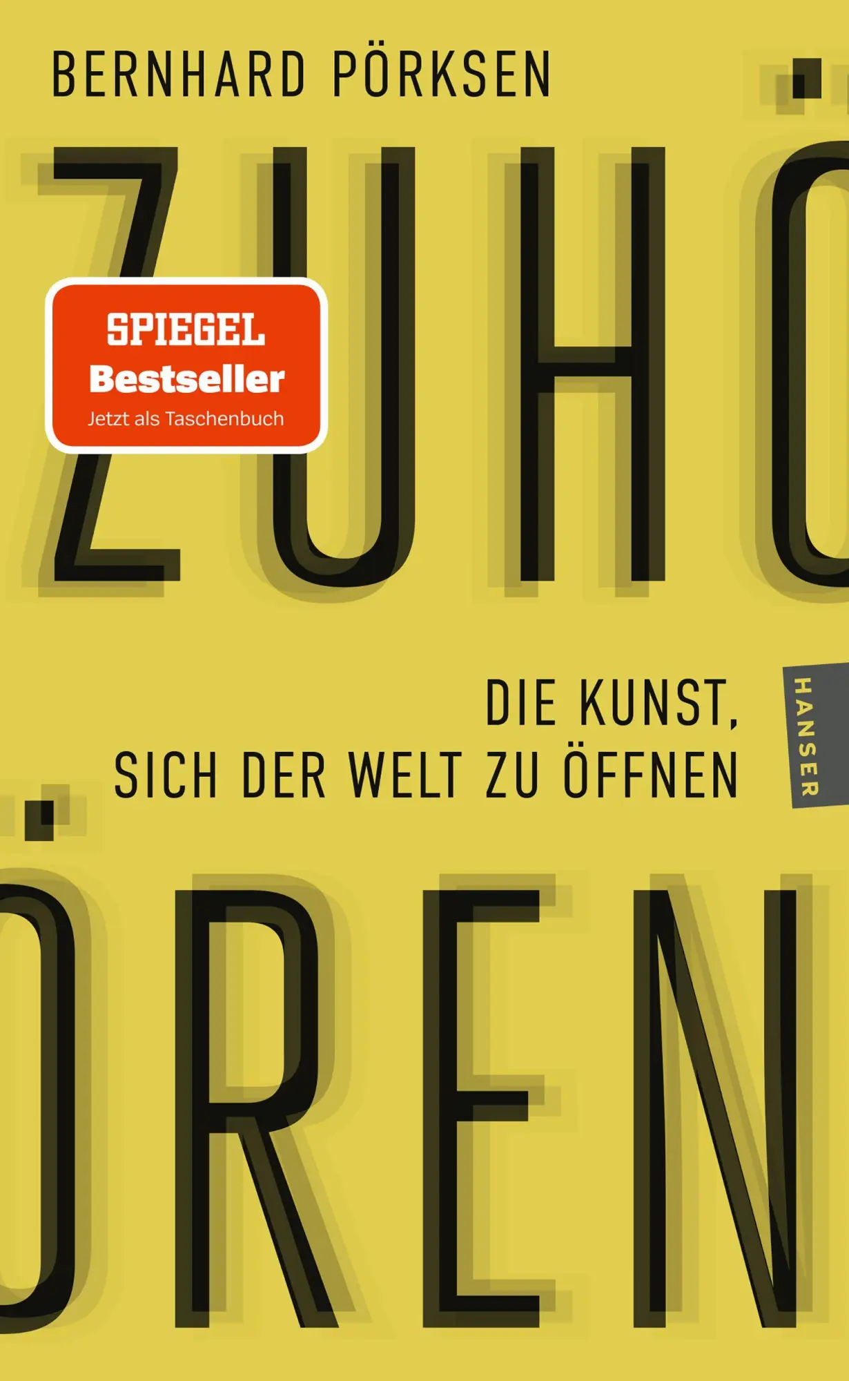Cover: 9783446288836 | Zuhören | Die Kunst, sich der Welt zu öffnen | Bernhard Pörksen | Buch