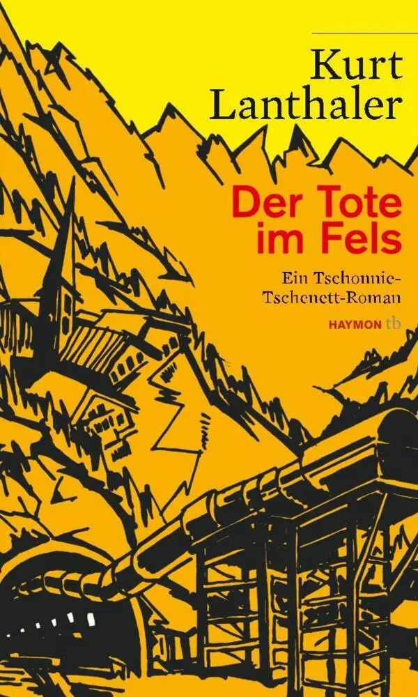 Cover: 9783852188836 | Der Tote im Fels | Kurt Lanthaler | Taschenbuch | 296 S. | Deutsch
