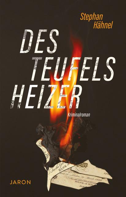 Cover: 9783897738836 | Des Teufels Heizer | Kriminalroman | Stephan Hähnel | Taschenbuch