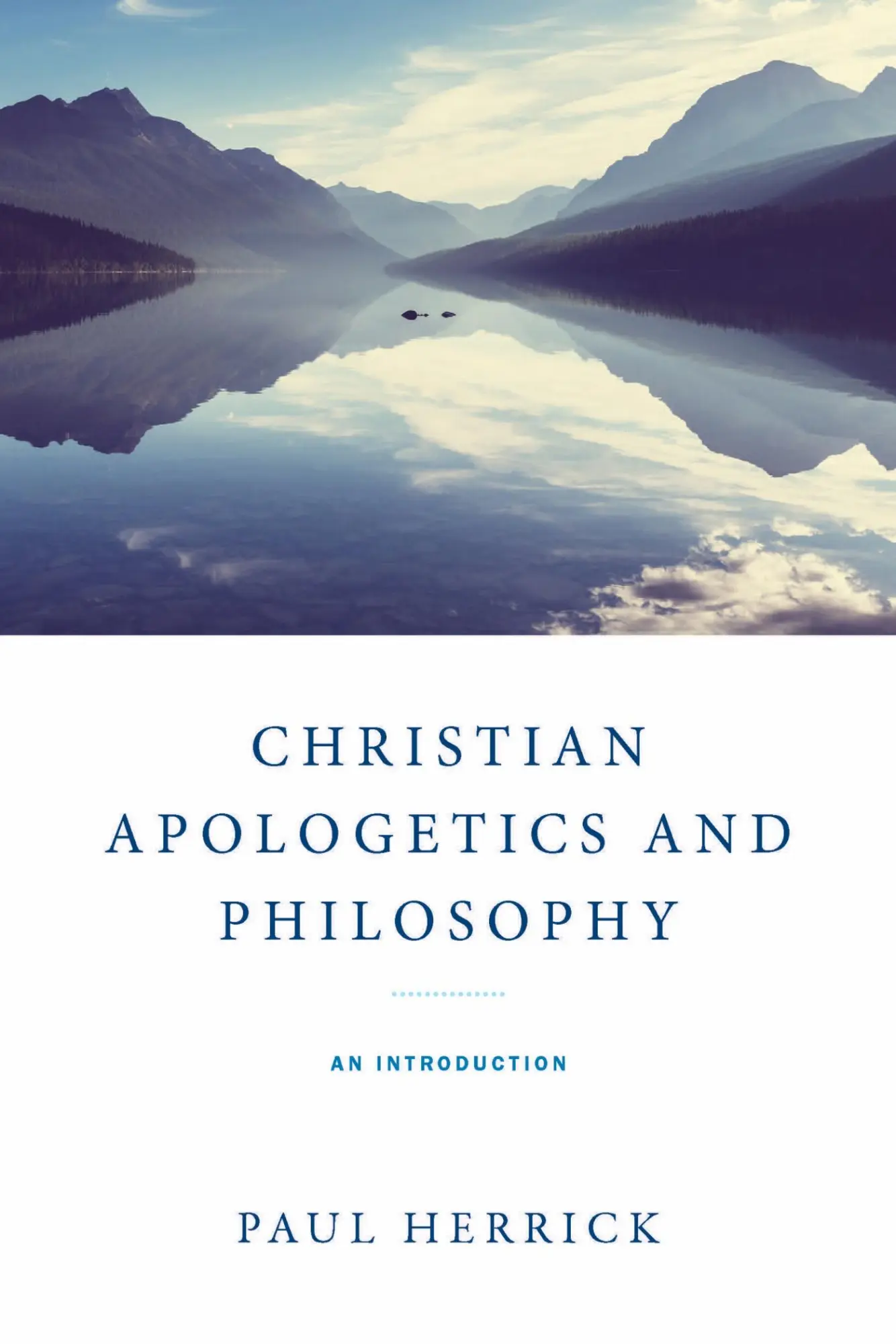 Cover: 9780268208936 | Christian Apologetics and Philosophy | An Introduction | Paul Herrick