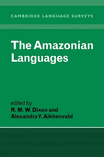 Cover: 9780521578936 | The Amazonian Languages | R. M. W. Dixon (u. a.) | Taschenbuch | 2006