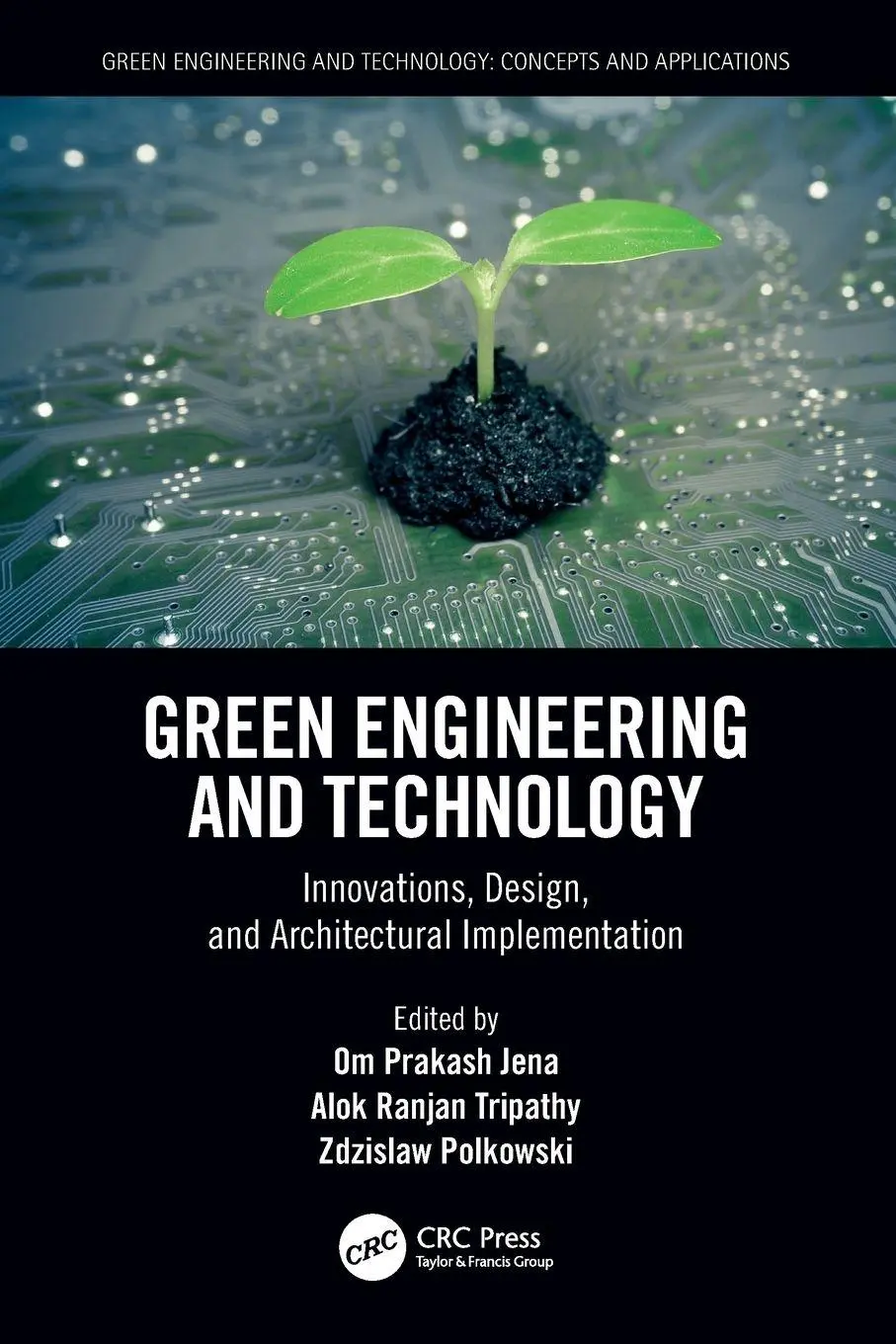 Cover: 9781032008936 | Green Engineering and Technology | Om Prakash Jena (u. a.) | Buch