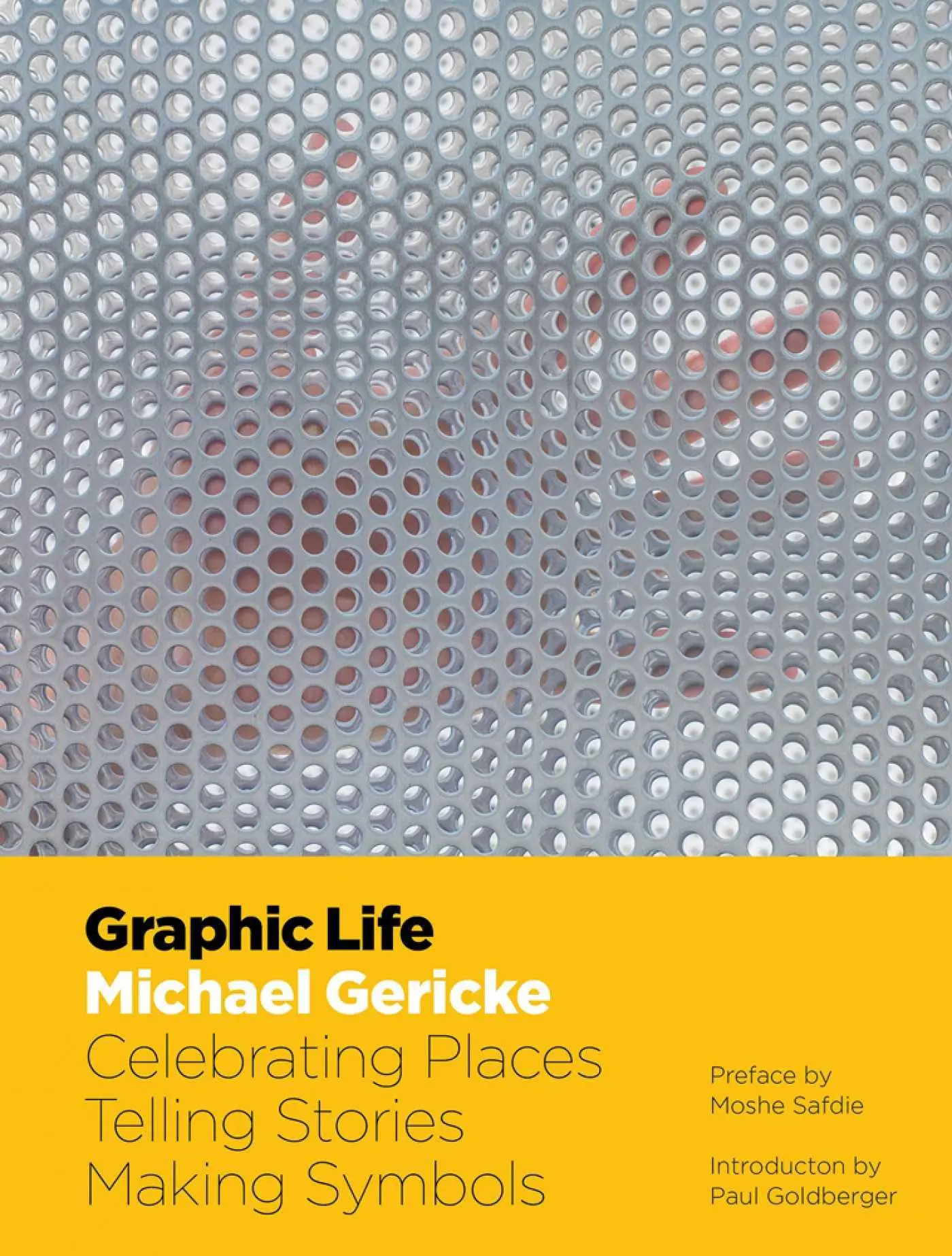 Cover: 9781864708936 | Graphic Life | Celebrating Places, Telling Stories, Making Symbols