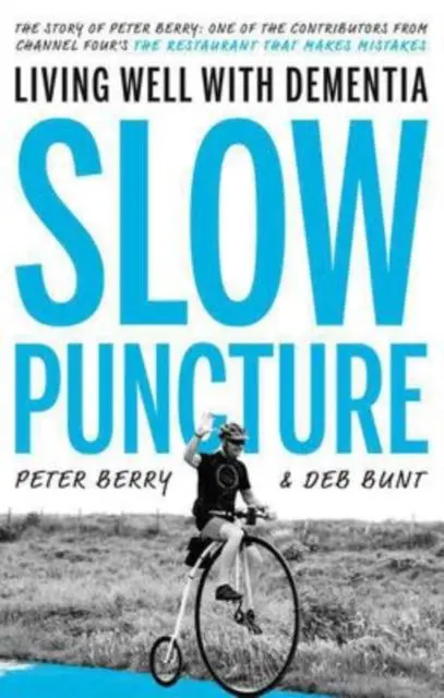 Cover: 9781913208936 | Slow Puncture: Living Well With Dementia | Deb Bunt (u. a.) | Buch