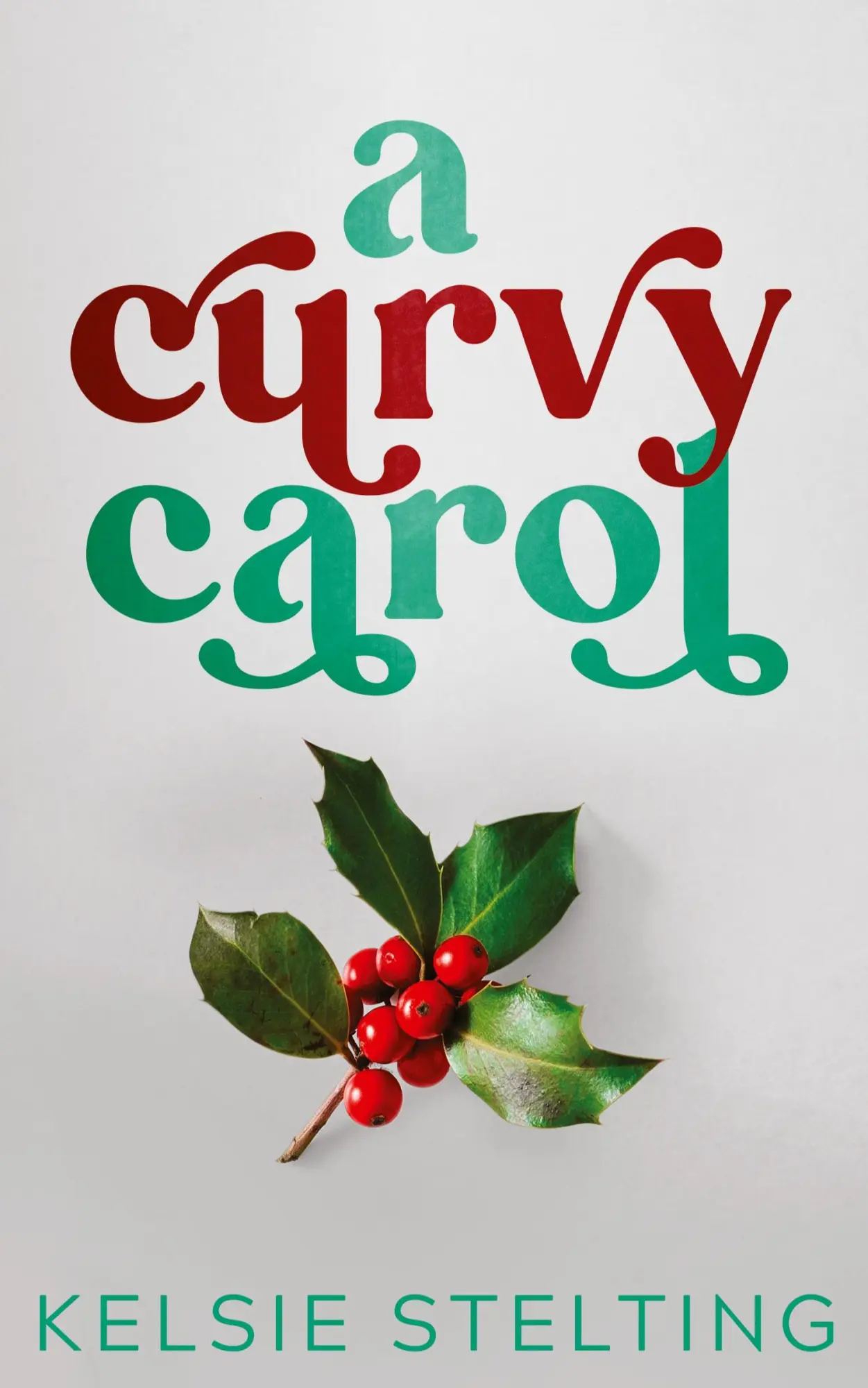 Cover: 9781956948936 | A Curvy Carol | Kelsie Stelting | Taschenbuch | Englisch | 2024