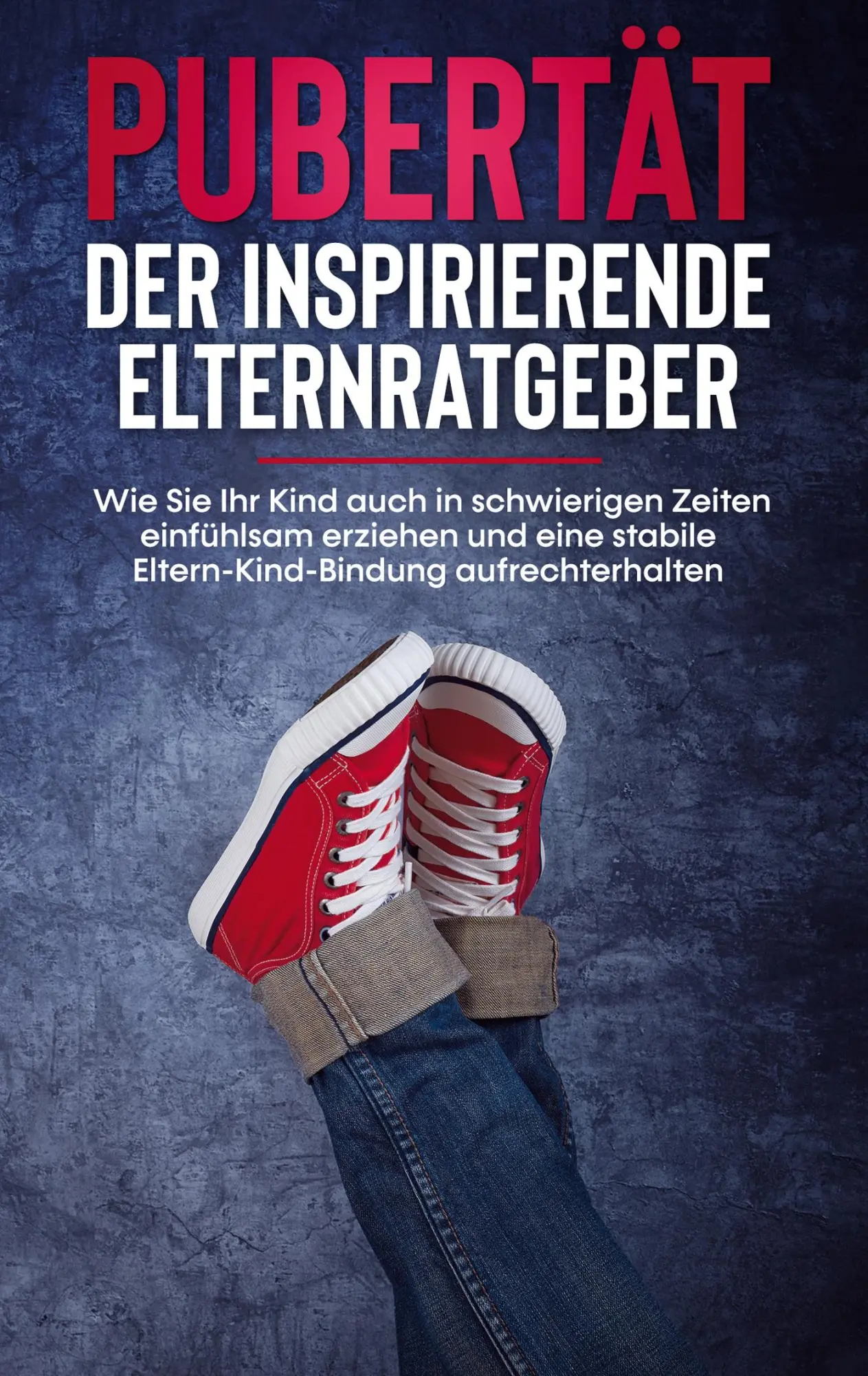 Cover: 9783754308936 | Pubertät - Der inspirierende Elternratgeber: Wie Sie Ihr Kind auch...