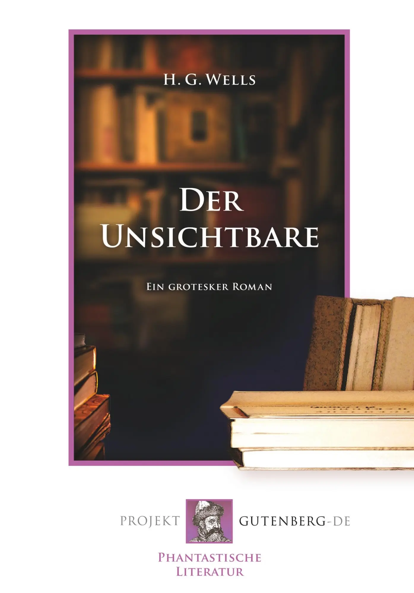 Cover: 9783865118936 | Der Unsichtbare | Ein grotesker Roman | Herbert George Wells | Buch