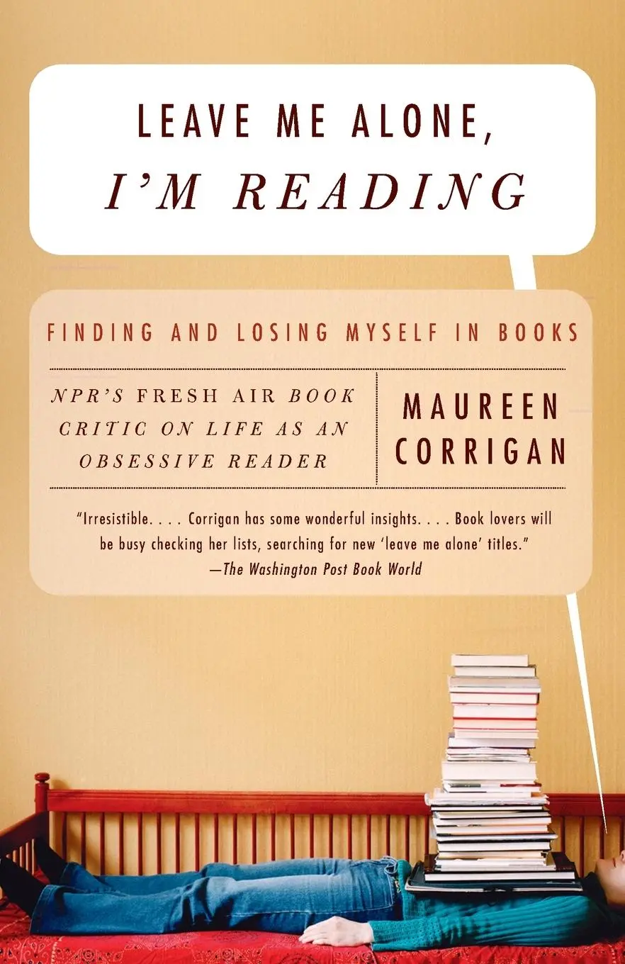 Cover: 9780375709036 | Leave Me Alone, I'm Reading | Finding and Losing Myself in Books
