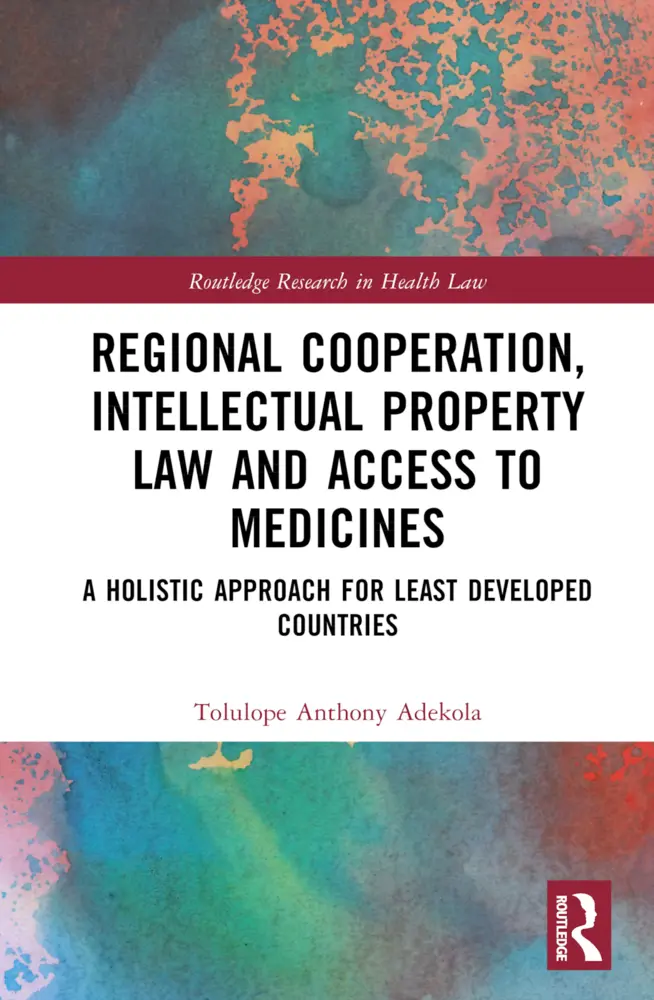 Cover: 9781032379036 | Regional Cooperation, Intellectual Property Law and Access to...